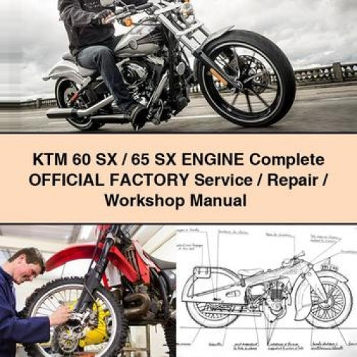 KTM 60 SX / 65 SX Engine Complete OFFICIAL Factory Service / Repair / Workshop Manual PDF Download