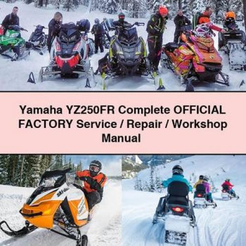 Yamaha YZ250FR Complete OFFICIAL Factory Service / Repair / Workshop Manual PDF Download