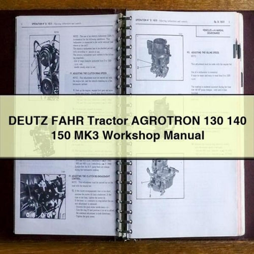 DEUTZ FAHR Tractor AGROTRON 130 140 150 MK3 Workshop Manual PDF Download