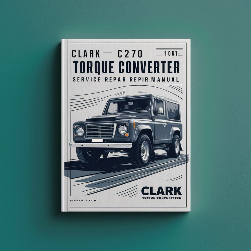 Manual de servicio y reparación del convertidor de par Clark C270