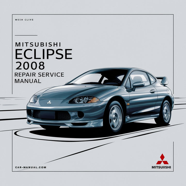 Mitsubishi Eclipse 2008 Repair Service Manual