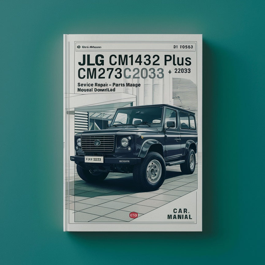 Manual de servicio, reparación y piezas de los modelos JLG CM1432 CM1432 Plus CM1732 CM2033 CM2046 CM2033 CM2546 CM2558 (N.º de pieza: 3120587)