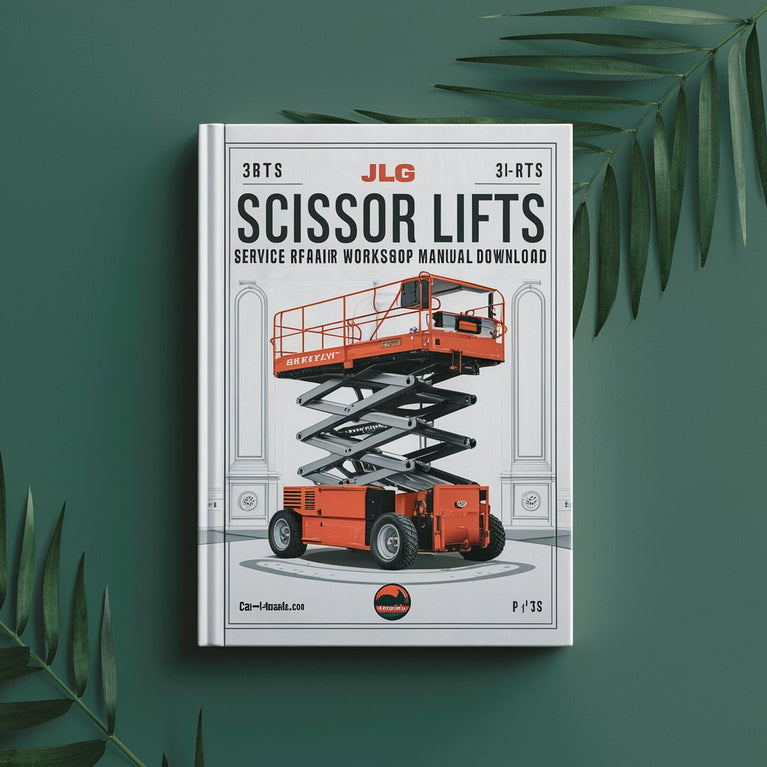 JLG Scissor Lifts 25RTS 33RTS 40RTS Service Repair Workshop Manual  (P/N:3120691)