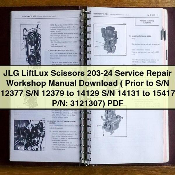 Manual de taller de reparación y servicio de tijeras JLG LiftLux 203-24 (anteriores al N.° de serie 12377 N.° de serie 12379 a 14129 N.° de serie 14131 a 15417 N.° de pieza: 3121307)