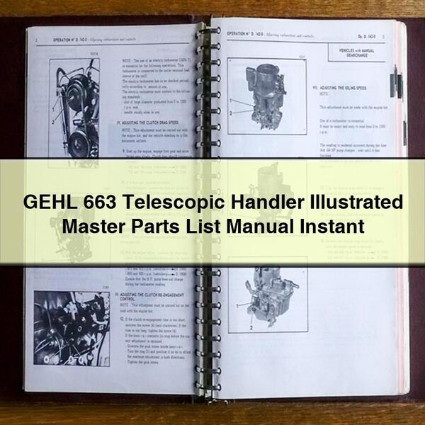 GEHL 663 Telescopic Handler Illustrated Master Parts List Manual