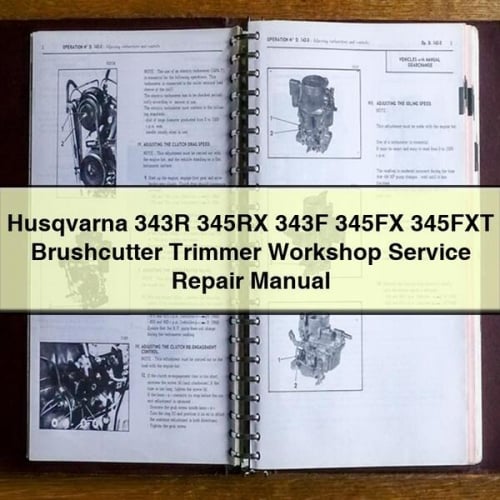 Manual de reparación y servicio del taller de la desbrozadora y recortadora Husqvarna 343R 345RX 343F 345FX 345FXT