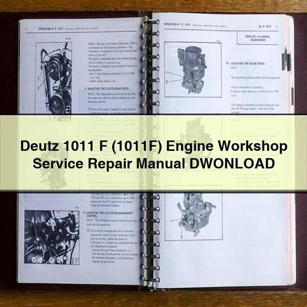 Deutz 1011 F (1011F) Engine Workshop Service Repair Manual DWONLOAD