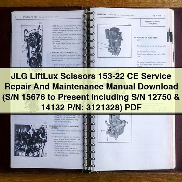 Manual de mantenimiento y reparación de tijeras JLG LiftLux 153-22 CE (número de serie 15676 hasta el presente, incluidos los números de serie 12750 y 14132, número de pieza: 3121328)