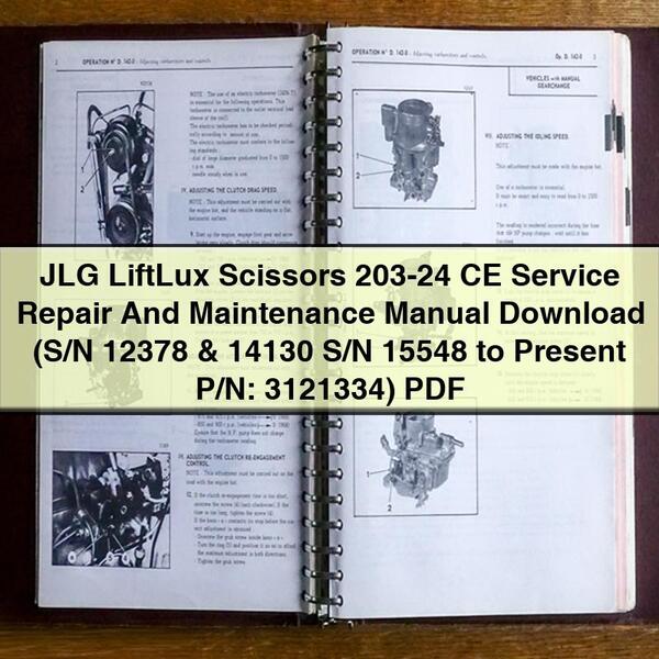 JLG LiftLux Scissors 203-24 CE Service Repair And Maintenance Manual  (S/N 12378 & 14130 S/N 15548 to Present P/N: 3121334)