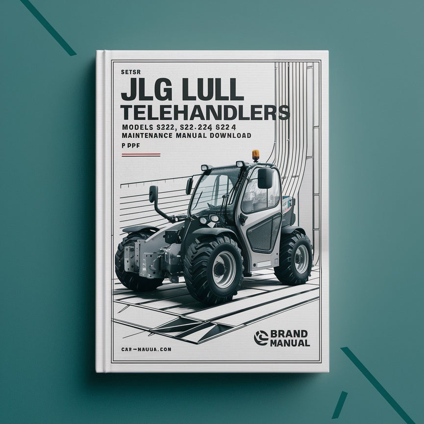 JLG Lull Telehandlers Models 522 522/4 622 622/4 824 Service Repair And Maintenance Manual  (P/N:10709972)