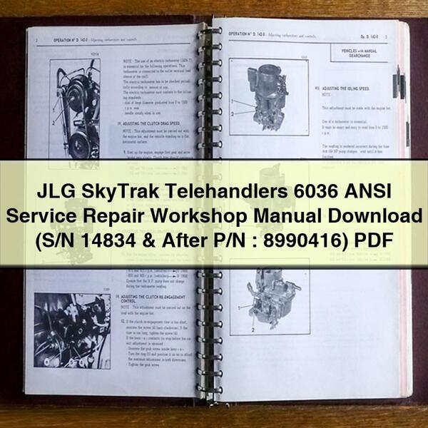 Manual de taller de reparación y servicio ANSI 6036 para manipuladores telescópicos JLG SkyTrak (número de serie 14834 y posteriores, número de pieza 8990416)