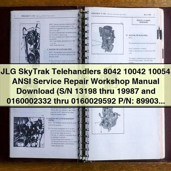 Manual de taller y reparación ANSI de manipuladores telescópicos JLG SkyTrak 8042 10042 10054 (N.° de serie 13198 a 19987 y 0160002332 a 0160029592 N.° de pieza: 8990396 C)