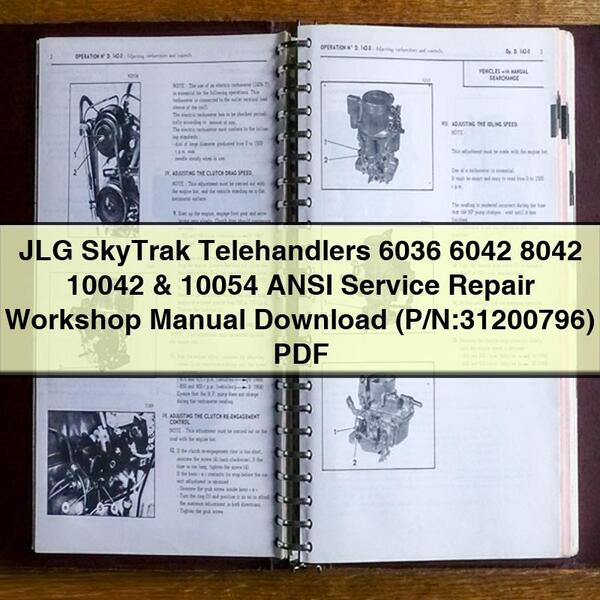 Manual de taller y reparación ANSI de los manipuladores telescópicos JLG SkyTrak 6036, 6042, 8042, 10042 y 10054 (N.º de pieza: 31200796)