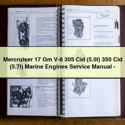 Manuel de réparation et d'entretien des moteurs marins Mercruiser 17 Gm V-8 305 Cid (5,0 l) 350 Cid (5,7 l) - PDF