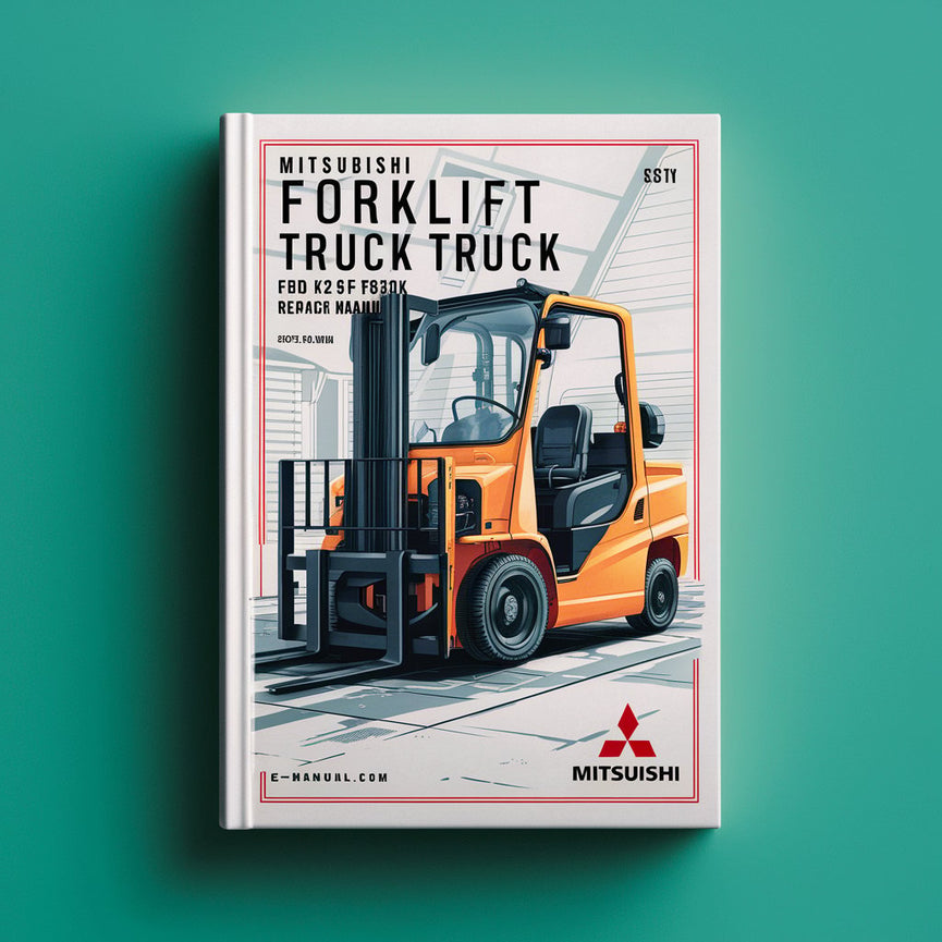 Mitsubishi Forklift Truck FB20K FB25K FB30K FB35K Service Repair Manual