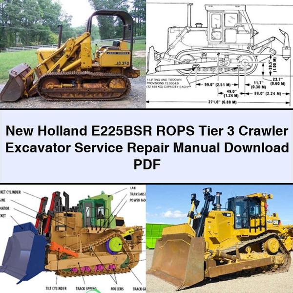 Manual de servicio y reparación de la excavadora de cadenas ROPS Tier 3 de New Holland E225BSR