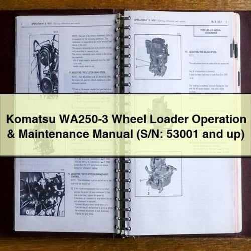 Manual de operación y mantenimiento de la cargadora de ruedas Komatsu WA250-3 (N.° de serie: 53001 y posteriores)