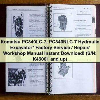 Manual de taller, reparación y servicio de fábrica de la excavadora hidráulica Komatsu PC340LC-7 PC340NLC-7 (número de serie: K45001 y posteriores)