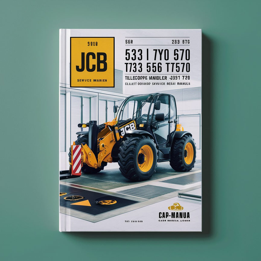 JCB 531 70 T70 533 105 535 95 T95 536 60 T60 536 70 T70 526 56 541 70 T70 Telescopic Handler Complete Workshop Service Repair Manual