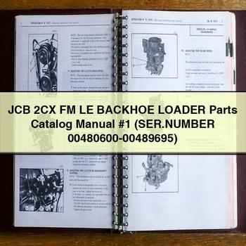 Manual del catálogo de piezas de la retroexcavadora JCB 2CX FM LE n.º 1 (número de serie 00480600-00489695)