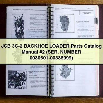 JCB 3C-2 Backhoe Loader Parts Catalog Manual #2 (SER. Number 0030601-00336999)