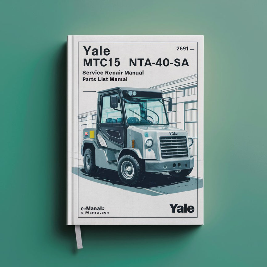 Manual de servicio y reparación de montacargas YALE (A869) MTC15 NTA040SA y lista de piezas