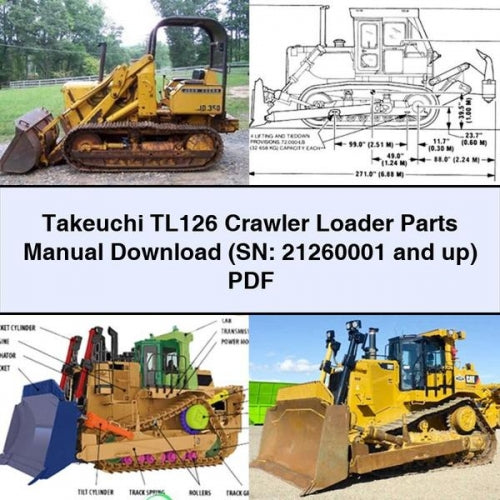 Takeuchi TL126 Crawler Loader Parts Manual Download (SN: 21260001 and up) PDF