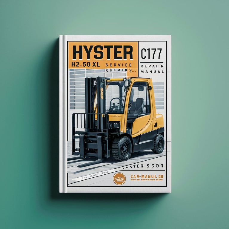 Hyster C177 (H2.50XL Europe) Forklift Service Repair Manual