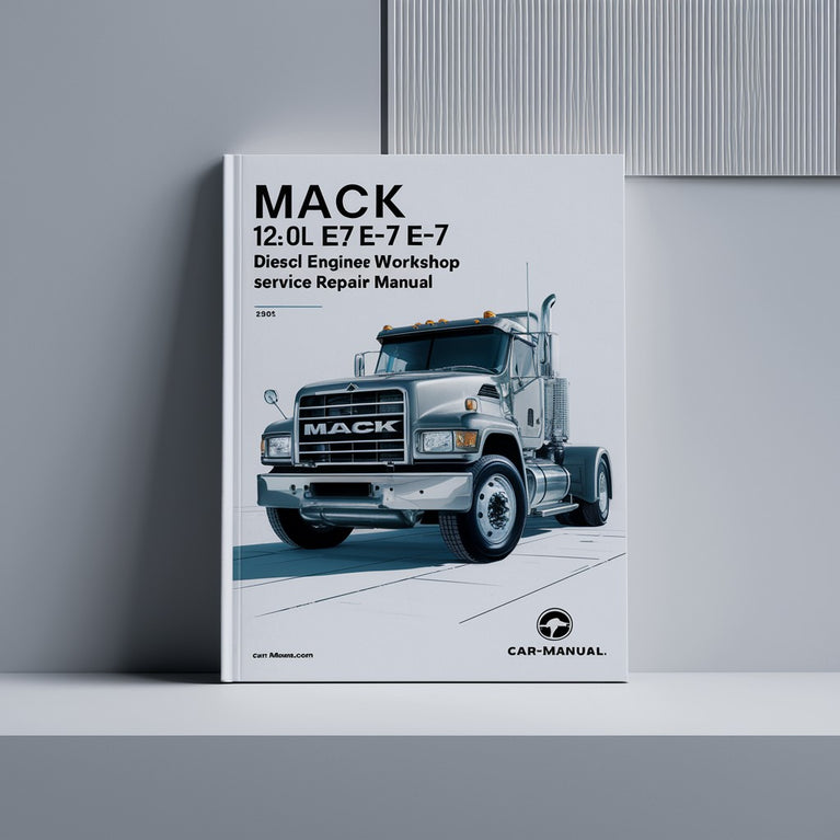 Manual de reparación y servicio del motor diésel MACK 12.0L E7 E-7