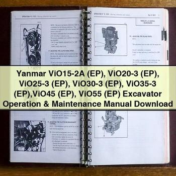 Manuel d'utilisation et d'entretien de l'excavatrice Yanmar ViO15-2A (EP) ViO20-3 (EP) ViO25-3 (EP) ViO30-3 (EP) ViO35-3 (EP) ViO45 (EP) ViO55 (EP)