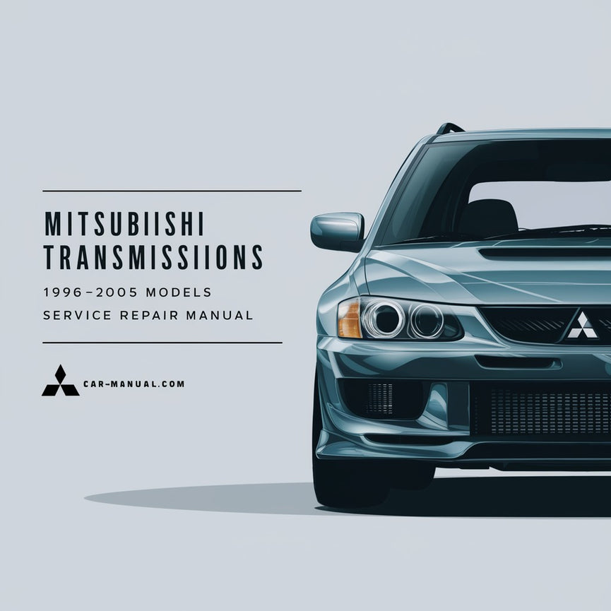 Manuel de réparation et d'entretien des transmissions Mitsubishi - modèles 1996-2005