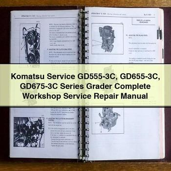 Manual completo de reparación y servicio de taller de motoniveladoras Komatsu serie GD555-3C GD655-3C GD675-3C