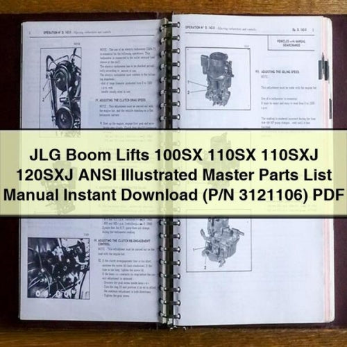 Manuel de la liste principale illustrée des pièces détachées ANSI des nacelles élévatrices JLG 100SX, 110SX, 110SXJ et 120SXJ (réf. 3121106)