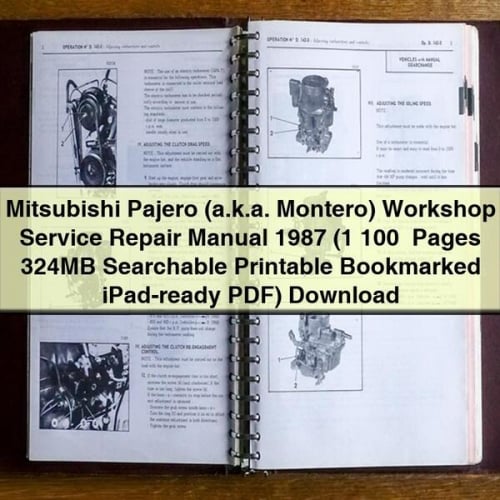 Manuel de réparation et d'entretien de l'atelier Mitsubishi Pajero (alias Montero) 1987 (1 100+ pages 324 Mo consultables et mis en favoris pour iPad)