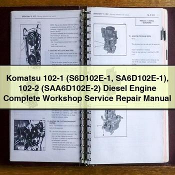 Manuel de réparation et d'entretien complet du moteur diesel Komatsu 102-1 (S6D102E-1 SA6D102E-1) 102-2 (SAA6D102E-2)