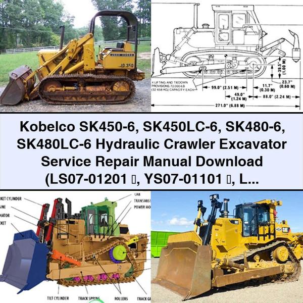 Manual de servicio y reparación de excavadora hidráulica sobre cadenas Kobelco SK450-6 SK450LC-6 SK480-6 SK480LC-6 (LS07-01201 ～ YS07-01101 ～ LS08-01236 ～ YS08-01146 ～)