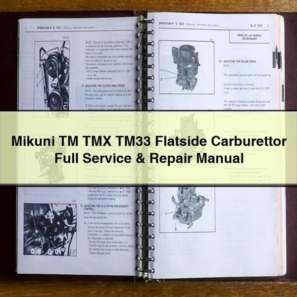 Mikuni TM TMX TM33 Flatside Carburettor Full Service & Repair Manual Download PDF