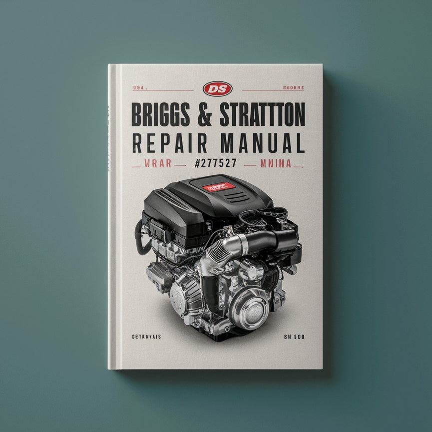 Manual de reparación Briggs &amp; Stratton n.° 277527 por $7: motor DOV