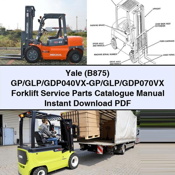 Manual del catálogo de piezas de servicio de montacargas Yale (B875) GP/GLP/GDP040VX-GP/GLP/GDP070VX