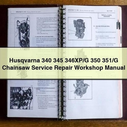 Manual de taller y reparación de motosierras Husqvarna 340 345 346XP/G 350 351/G