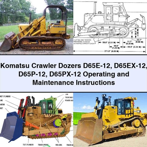 Instrucciones de funcionamiento y mantenimiento de las topadoras sobre cadenas Komatsu D65E-12 D65EX-12 D65P-12 D65PX-12