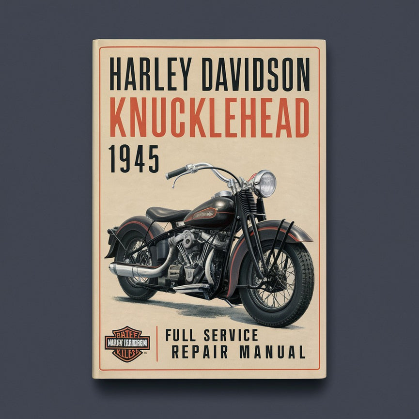 Manuel de réparation et d'entretien complet de la Harley Davidson Knucklehead 1945