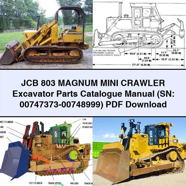 JCB 803 MAGNUM Mini Crawler Excavator Parts Catalogue Manual (SN: 00747373-00748999)