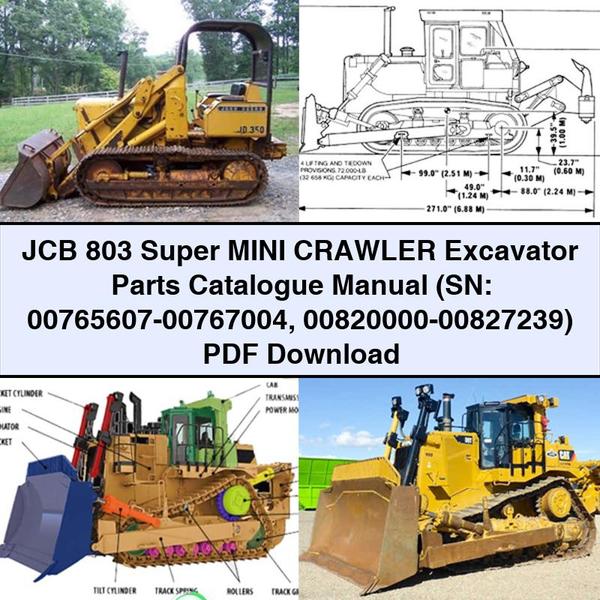 Manuel du catalogue des pièces détachées pour mini-pelle sur chenilles JCB 803 Super (SN : 00765607-00767004 00820000-00827239)