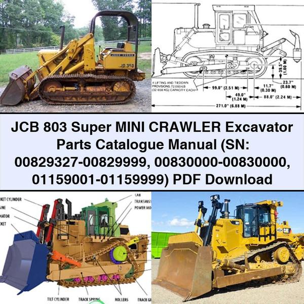 Manuel du catalogue des pièces détachées pour mini-pelle sur chenilles JCB 803 Super (SN : 00829327-00829999 00830000-00830000 01159001-01159999)