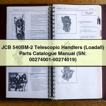 Manuel du catalogue de pièces détachées pour chariots télescopiques JCB 540BM-2 (Loadall) (SN : 00274001-00274019)