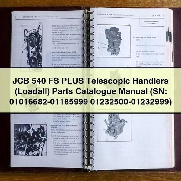 JCB 540 FS PLUS Telescopic Handlers (Loadall) Parts Catalogue Manual (SN: 01016682-01185999 01232500-01232999)