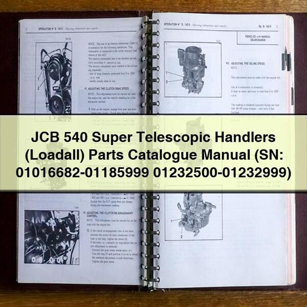 Manual del catálogo de piezas de la manipuladora telescópica JCB 540 Super (Loadall) (número de serie: 01016682-01185999 01232500-01232999)