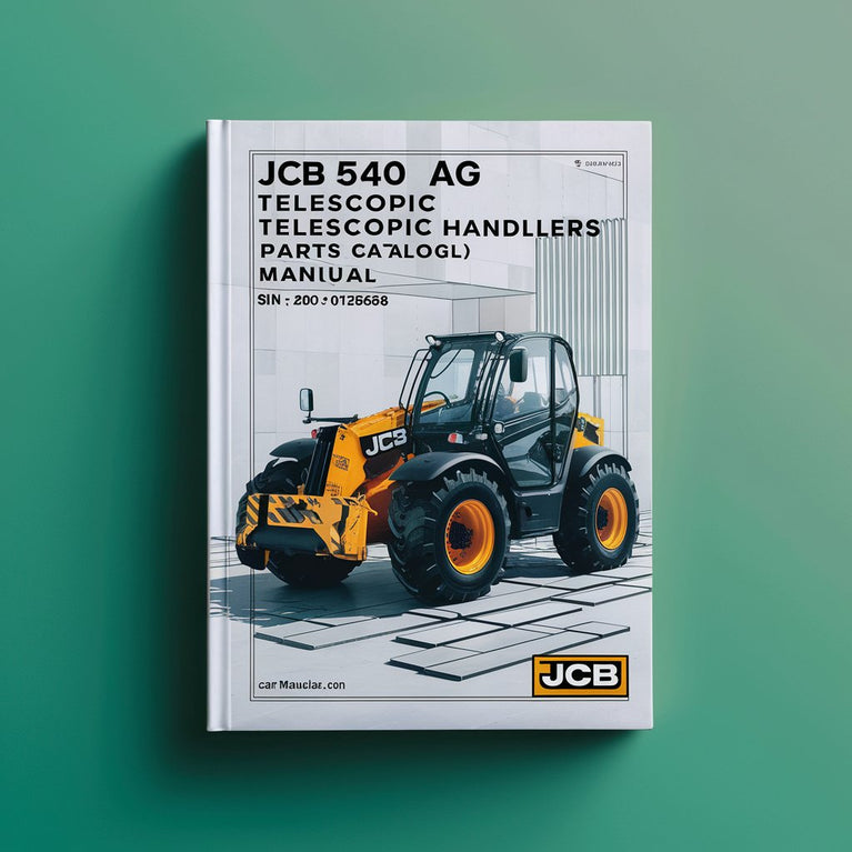 Manuel du catalogue de pièces détachées pour chariots télescopiques JCB 540 Super AG (Loadall) (SN : 00781939-01016568)