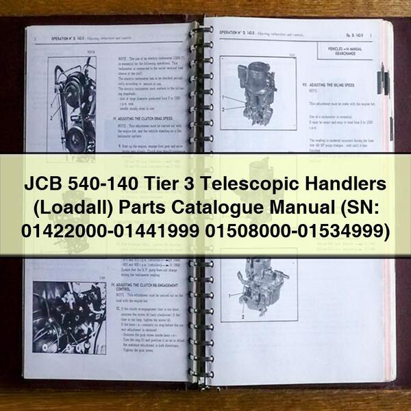 JCB 540-140 Tier 3 Telescopic Handlers (Loadall) Parts Catalogue Manual (SN: 01422000-01441999 01508000-01534999)